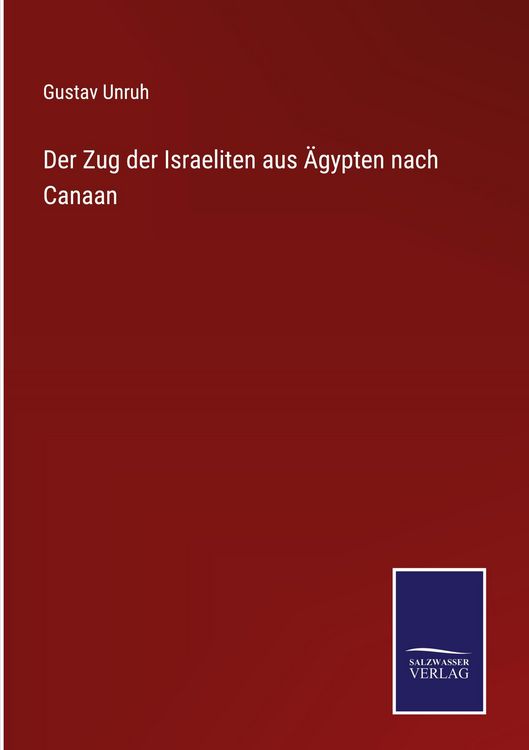 Produktbild: Der Zug der Israeliten aus &Auml;gypten nach Canaan