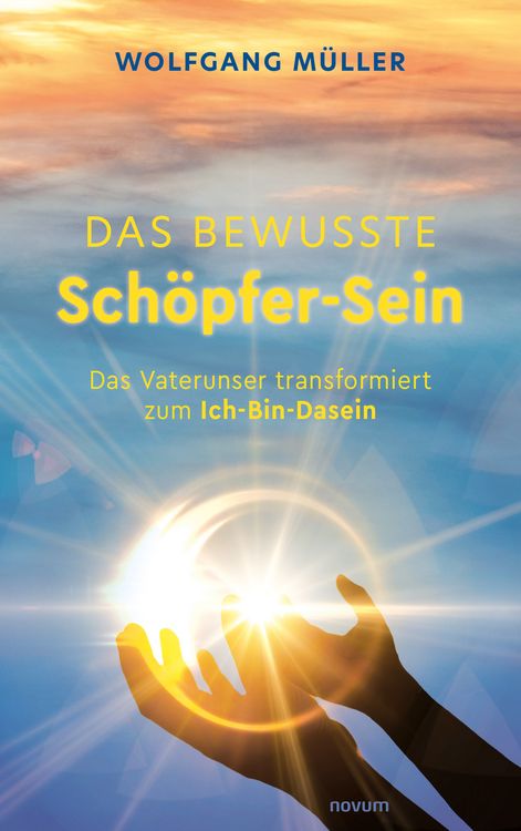 Produktbild: Das bewusste Sch&ouml;pfer-Sein