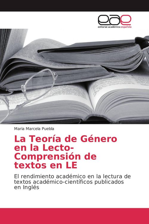 Produktbild: La Teor&iacute;a de G&eacute;nero en la Lecto-Comprensi&oacute;n de textos en LE