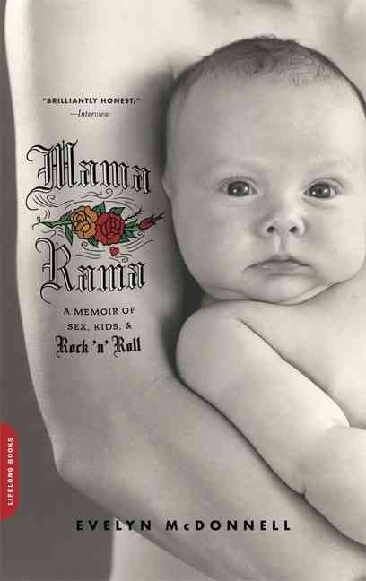 Produktbild: Mamarama: A Memoir of Sex, Kids, and Rock 'n' Roll
