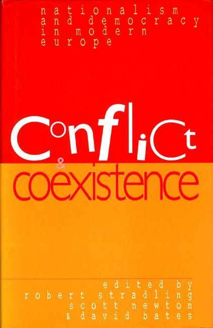 Produktbild: Conflict, Co-existence, Nationalism and Democracy in Modern Europe