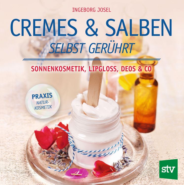 Produktbild: Cremes & Salben selbst ger&uuml;hrt