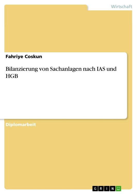 Produktbild: Bilanzierung von Sachanlagen nach IAS und HGB