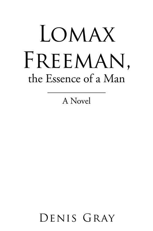 Produktbild: Lomax Freeman, the Essence of a Man