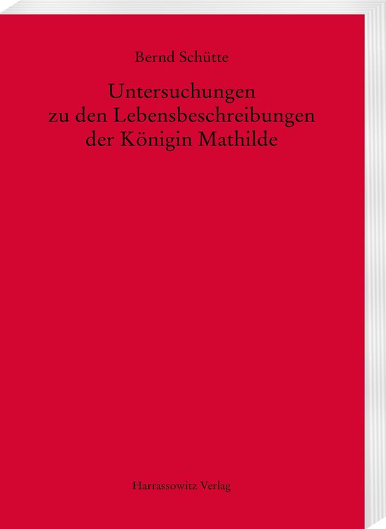 Produktbild: Untersuchungen zu den Lebensbeschreibungen der K&ouml;nigin Mathilde