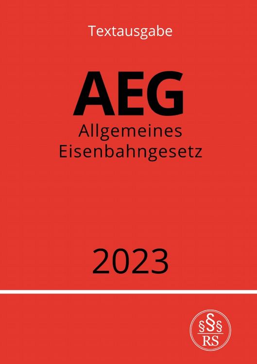 Produktbild: Allgemeines Eisenbahngesetz - AEG 2023