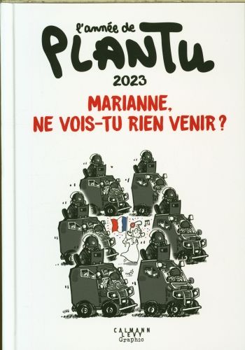 Produktbild: L'ann&eacute;e de Plantu 2023 : Marianne, ne vois-tu rien venir ?