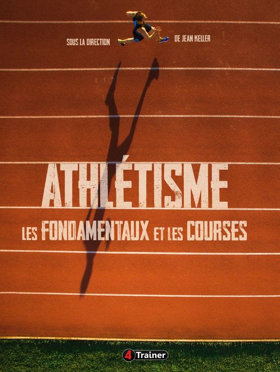 Produktbild: Athl&eacute;tisme : les fondamentaux et les courses