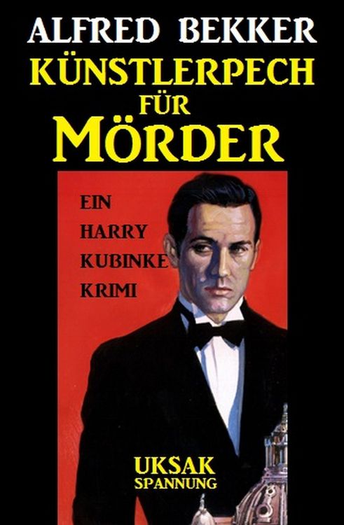 Produktbild: Ein Harry Kubinke Krimi - K&uuml;nstlerpech f&uuml;r M&ouml;rder
