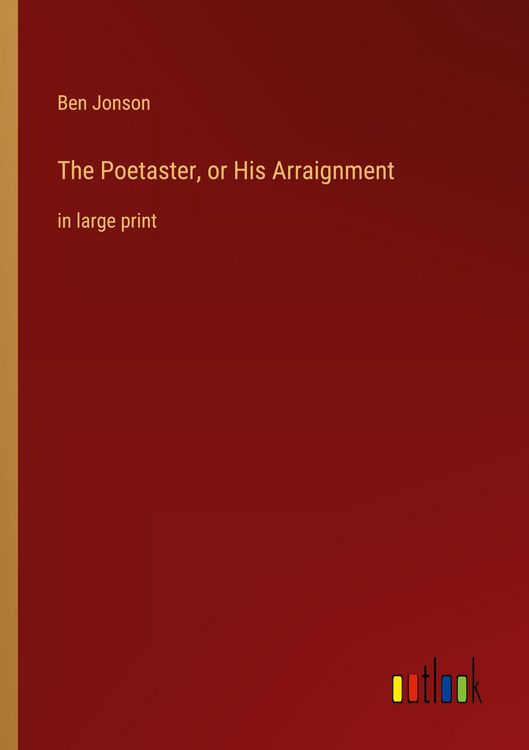 Produktbild: The Poetaster, or His Arraignment