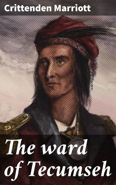Produktbild: The ward of Tecumseh