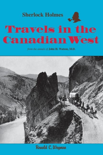 Produktbild: Sherlock Holmes: Travels in the Canadian West