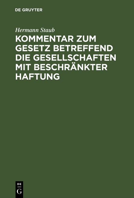 Produktbild: Kommentar zum Gesetz betreffend die Gesellschaften mit beschr&auml;nkter Haftung