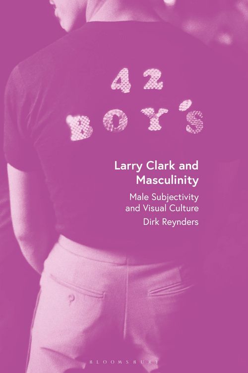 Produktbild: Larry Clark and Masculinity