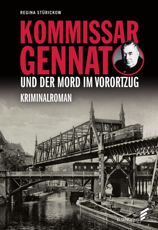 Produktbild: Kommissar Gennat und der Mord im Vorortzug