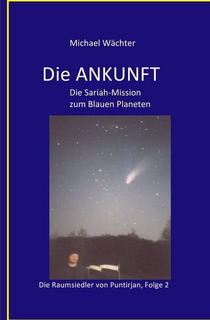 Produktbild: Die Raumsiedler von Puntirjan / DIE ANKUNFT
