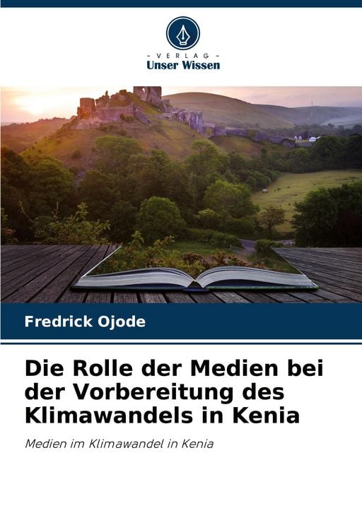 Produktbild: Die Rolle der Medien bei der Vorbereitung des Klimawandels in Kenia