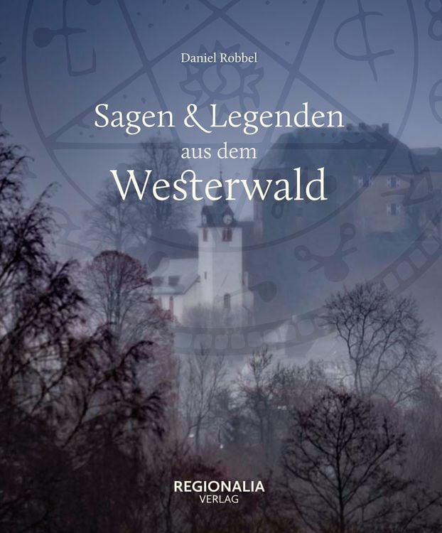 Produktbild: Sagen und Legenden aus dem Westerwald