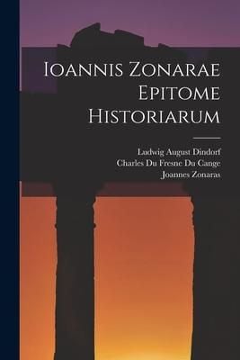 Produktbild: Ioannis Zonarae Epitome Historiarum