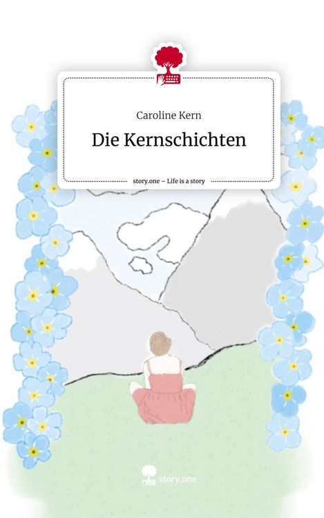 Produktbild: Die Kernschichten. Life is a Story - story.one