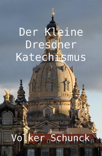 Produktbild: Der Kleine Dresdner Katechismus