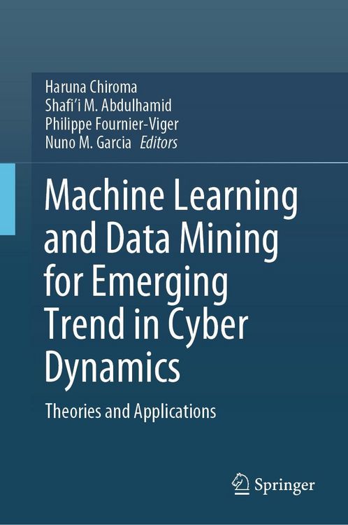 Produktbild: Machine Learning and Data Mining for Emerging Trend in Cyber Dynamics
