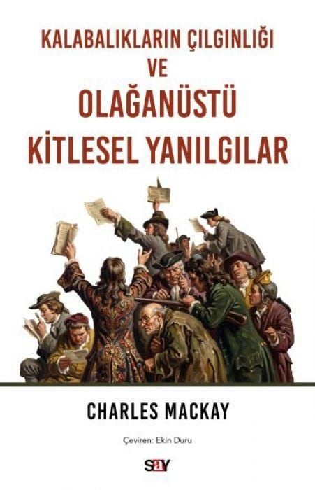 Produktbild: Kalabaliklarin Cilginligi ve Olagan&uuml;st&uuml; Kitlesel Yanilgilar