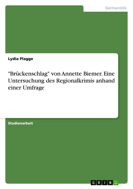 Produktbild: "Br&uuml;ckenschlag" von Annette Biemer. Eine Untersuchung des Regionalkrimis anhand einer Umfrage