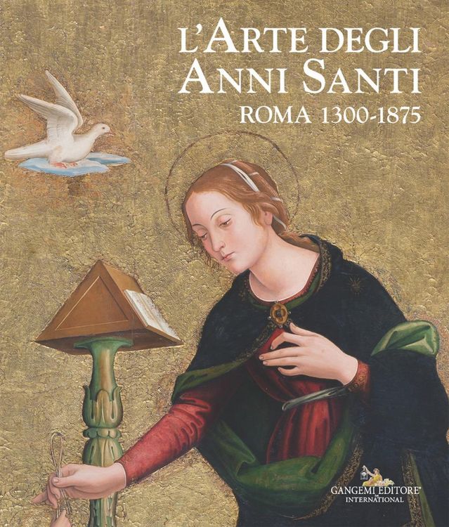 Produktbild: L' arte degli Anni Santi. Roma 1300-1875