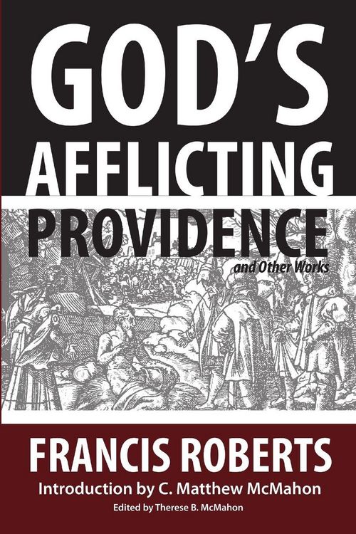 Produktbild: God's Afflicting Providence, and Other Works