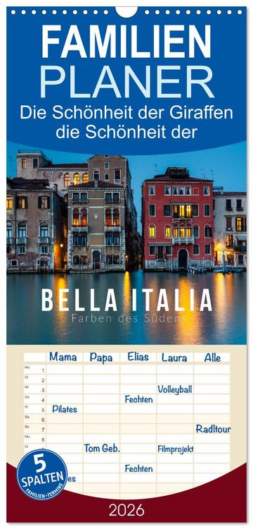 Produktbild: Familienplaner 2026 - Bella Italia. Farben des S&uuml;dens mit 5 Spalten (Wandkalender, 21 x 45 cm) CALVENDO