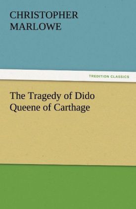 Produktbild: The Tragedy of Dido Queene of Carthage