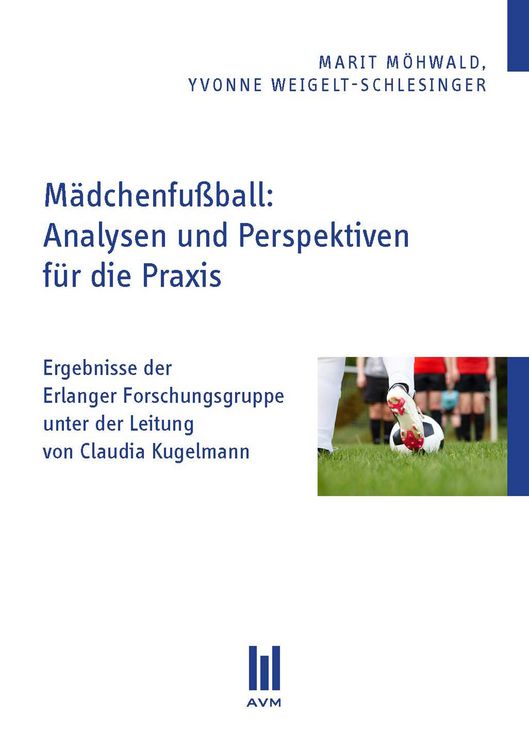 Produktbild: M&auml;dchenfu&szlig;ball: Analysen und Perspektiven f&uuml;r die Praxis