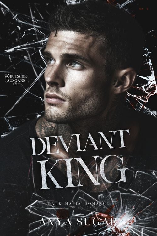 Produktbild: Deviant King: Dunkle Mafia Romance (Deutsche Ausgabe)