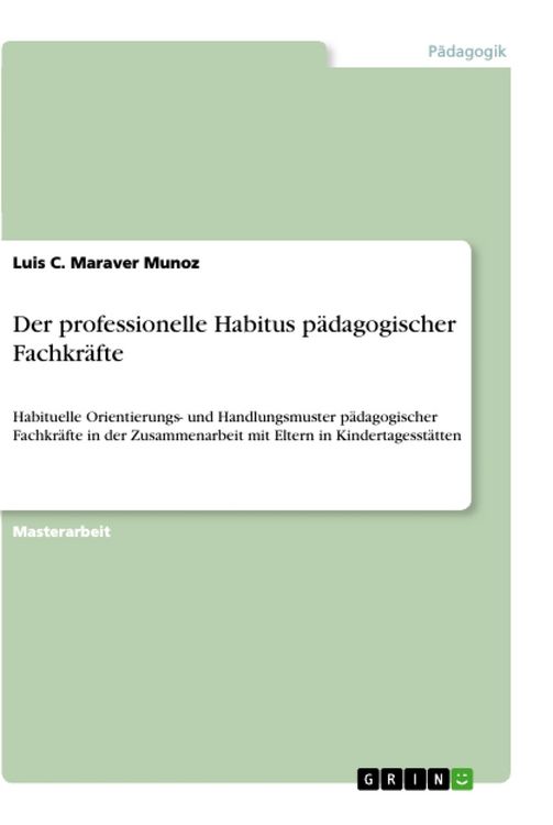Produktbild: Der professionelle Habitus p&auml;dagogischer Fachkr&auml;fte