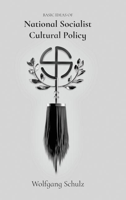 Produktbild: Basic Ideas of National Socialist Cultural Policy