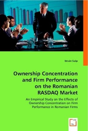 Produktbild: Sz&eacute;p, I: Ownership Concentration and Firm Performance on the