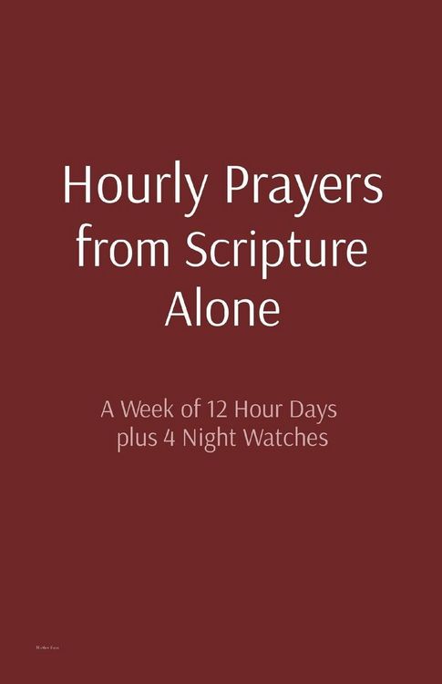 Produktbild: Hourly Prayers from Scripture Alone