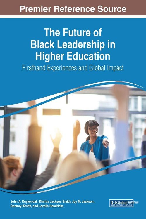 Produktbild: The Future of Black Leadership in Higher Education