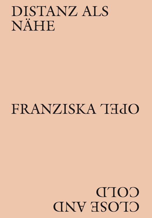 Produktbild: Franziska Opel &ndash; Distanz als N&auml;he / Close and Cold