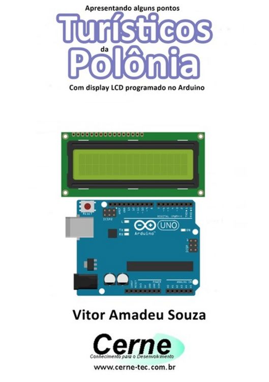 Produktbild: Apresentando Alguns Pontos Tur&iacute;sticos Da Pol&ocirc;nia Com Display Lcd Programado No Arduino