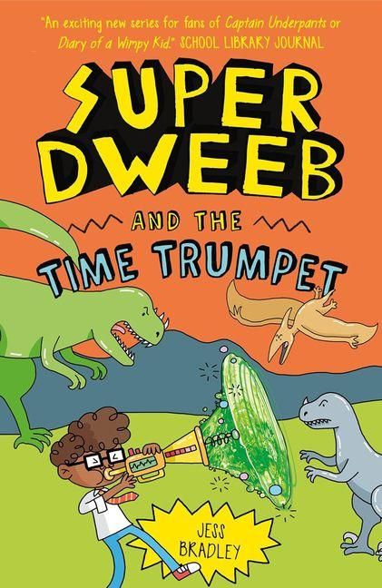 Produktbild: Super Dweeb and the Time Trumpet