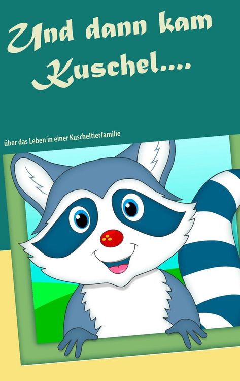 Produktbild: Und dann kam Kuschel....