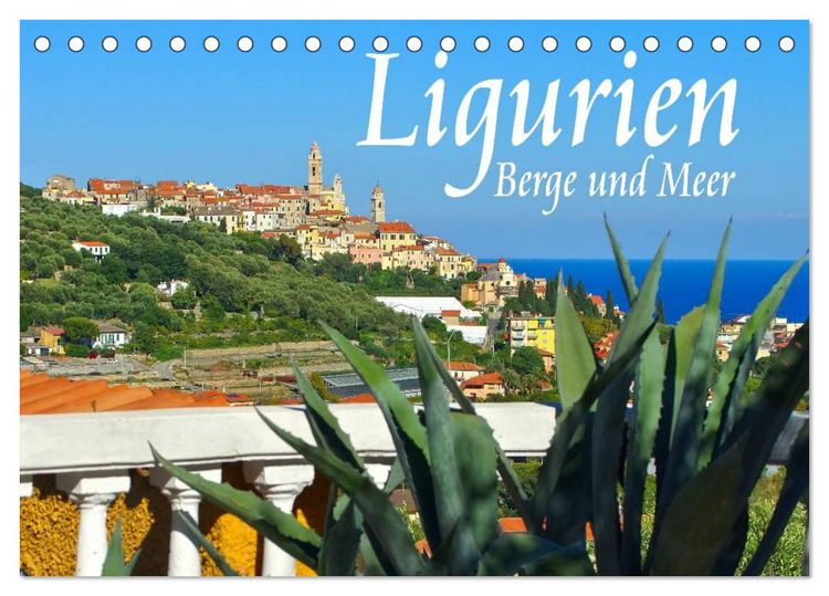 Produktbild: Ligurien - Berge und Meer (Tischkalender 2026 DIN A5 quer), CALVENDO Monatskalender