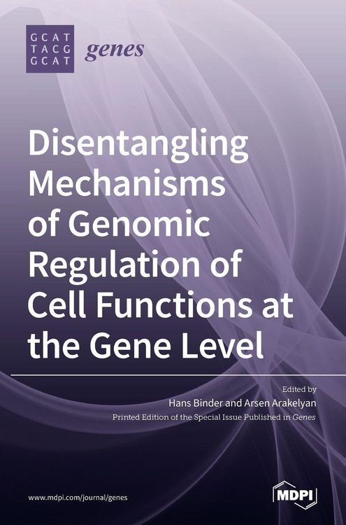 Produktbild: Disentangling Mechanisms of Genomic Regulation of Cell Functions at the Gene Level