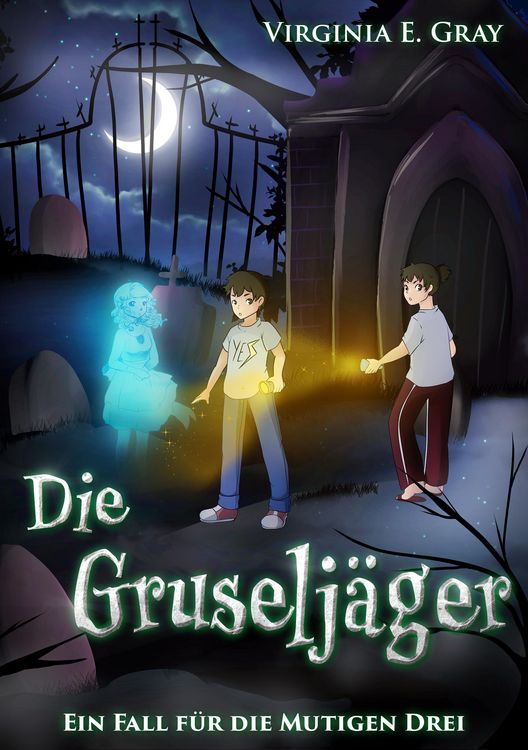 Produktbild: Die Gruselj&auml;ger - Ein Fall f&uuml;r die Mutigen Drei