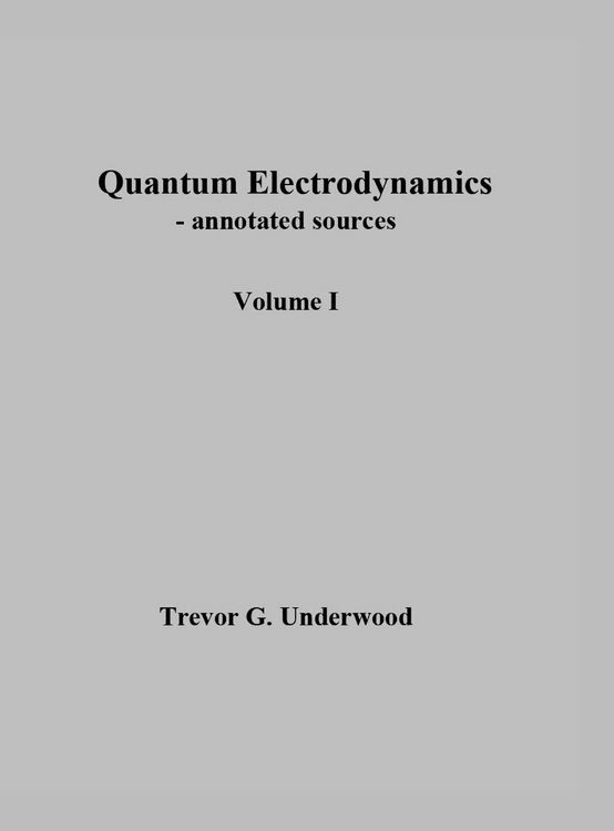 Produktbild: Quantum Electrodynamics - annotated sources. Volume I.
