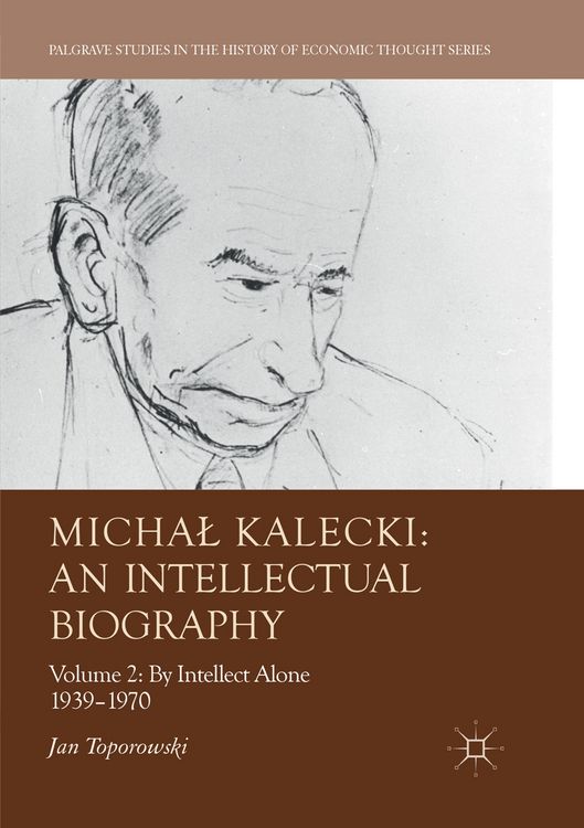 Produktbild: Michał Kalecki: An Intellectual Biography