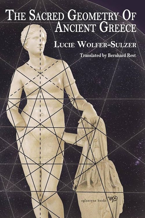 Produktbild: The Sacred Geometry of Ancient Greece