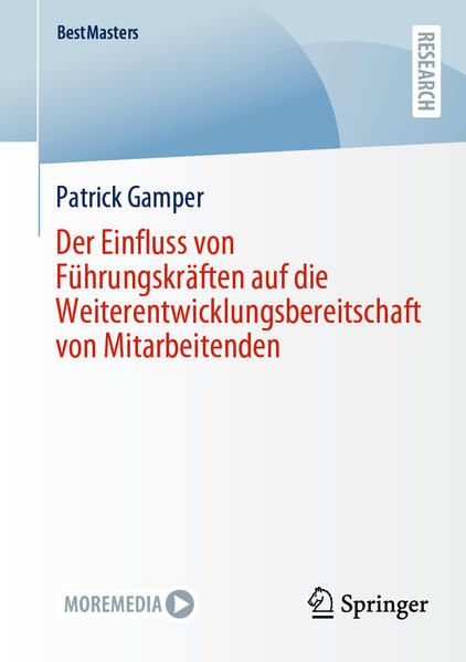 Produktbild: Der Einfluss von F&uuml;hrungskr&auml;ften auf die Weiterentwicklungsbereitschaft von Mitarbeitenden